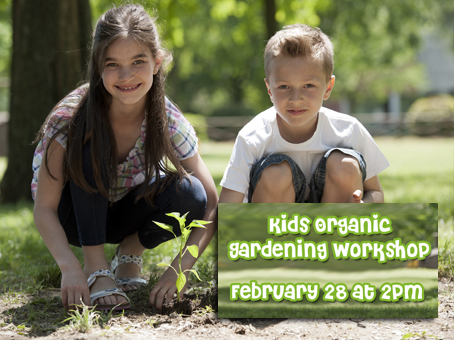 Kids Gardening Workshop